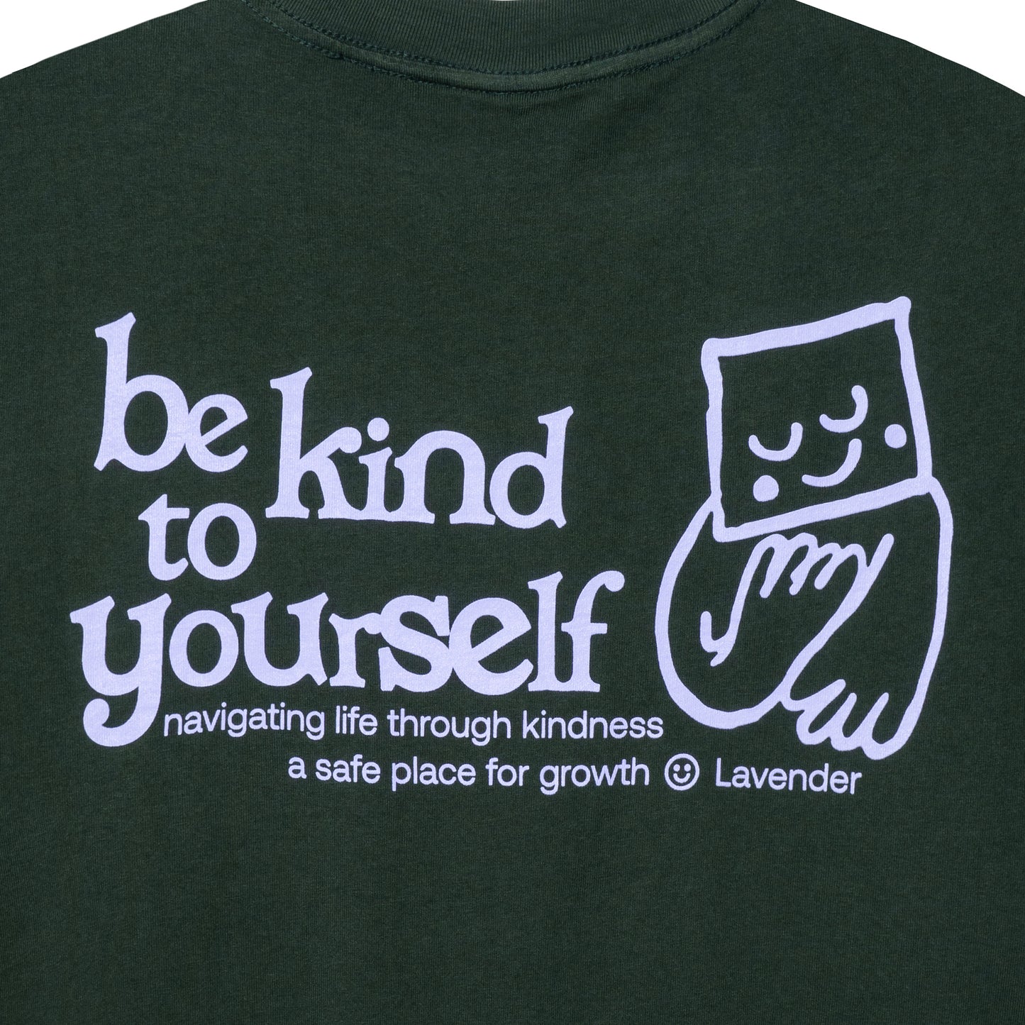 Lavender "Be Kind To Yourself" Washed T-Shirt Forest Green